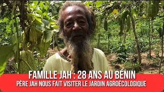 Miniature : Famille Jah au Bénin : agroécologie, mémoire et héritage | Père Jah nous guide
