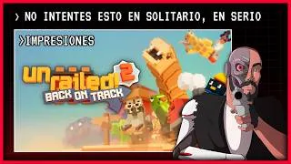 Miniature : UNRAILED 2 BACK ON TRACK en ESPAÑOL | Primeras impresiones 🚂 Caos cooperativo total