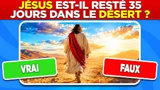 Miniature : 100 Faits sur Jésus : Vrai ou Faux ? Testez vos connaissances ! | Quiz Biblique
