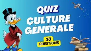 Miniature : NOUVEAU Quiz de Culture Générale - 30 Nouvelles Questions