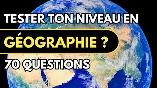 Miniature : 70 Questions de Géographie avec réponses! 🌍🚩✅ | Quiz de Culture Générale
