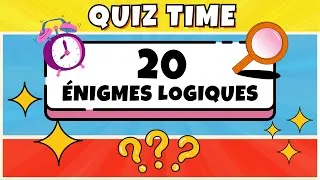 Miniature : 20 Énigmes logiques qui vont agiter vos Neurones ! 🧠😵‍💫 Quiz fun et cérébral pour toute la famille !