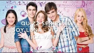 Miniature : Quizz / Blind Test Séries TV : Violetta - Soy luna - Chica vampiro