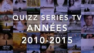 Miniature : Quizz / Blind Test Séries TV 2010 à 2015 (10 Extraits)