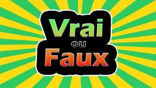 Miniature : 30 Questions VRAI ou FAUX (EP6) : Teste ta Culture Générale ! 🧠 (Es-tu un Génie ?)