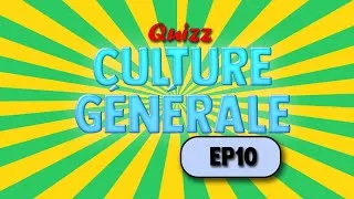 Miniature : Quizz de Culture Générale #EP10
