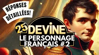 Miniature : #2 Connaissez-vous vraiment les grands noms de l’Histoire française ? Testez votre culture