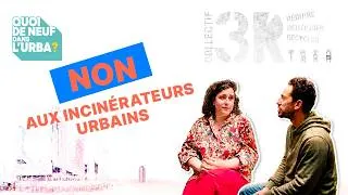 Miniature : Non aux incinérateurs urbains : le combat du collectif 3R