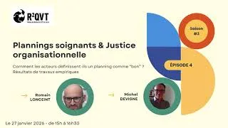 Miniature : Webinaire de M. Devigne & R. Lonceint - Plannings soignants, Justice organisationnelle, impact QVCT