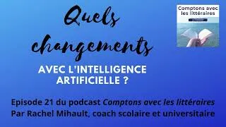 Miniature : Que change l'IA pour les métiers de l'écrit ? - Comptons avec les littéraires !