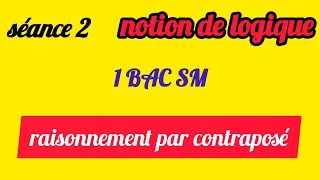 Miniature : séance 2: notion de logique : raisonnement par contraposé