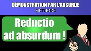 Miniature : Démontrer une proposition par l'absurde: exercice d'application