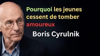 Miniature : Boris Cyrulnik - Pourquoi les jeunes cessent de tomber amoureux