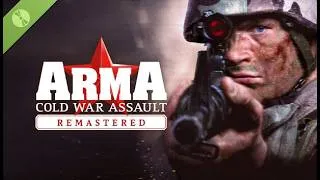 Miniature : Arma Cold War Assault vient d'être "Remastered" Test de la Démo & ARMA NEWS