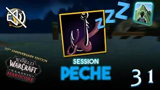 Miniature : Une session de pêche (pas de son du jeu...navré) | Roi de la Montagne | WoW Classic HC SF | P31