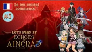 Miniature : Echoes of Aincrad (Sword Art Online) / EP 5: Le jeu mortel commence ! / Let's Play Fr