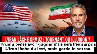 Miniature : À LA DERNIÈRE MINUTE, L'IRAN ROUVRE LE DÉTROIT D'ORMUZ :Une humiliation pour Washington ?
