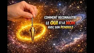 Miniature : Comment reconnaitre le  OUI  et le  NON  avec son pendule ?