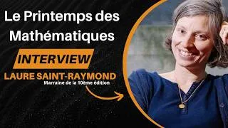 Miniature : Rencontre avec Laure Saint-Raymond, marraine de la 10ᵉ édition du Printemps des Mathématiques