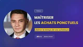 Miniature : Maîtriser les Achats ponctuels : libérez le temps de vos acheteurs