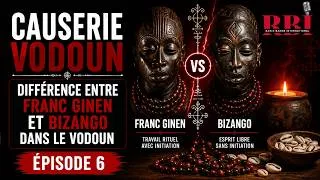 Miniature : Différence entre Franc Ginen et Bizango dans le Vodoun