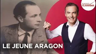 Miniature : Franck Ferrand raconte : Le jeune Aragon (Les Grands Dossiers de l'Histoire)