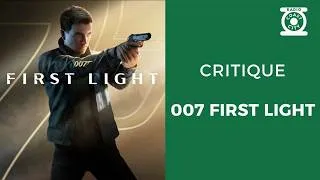 Miniature : Notre avis sur 007 First Light