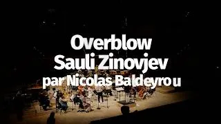 Miniature : Nicolas Baldeyrou, Overblow Sauli Zinovjev, Orchestre Philharmonique de Radio France François Leleux