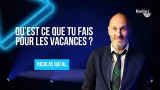 Miniature : Qu’est ce que tu fais pour les vacances ? - Le billet d'humour de Nicolas Rafal