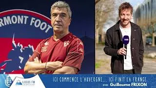 Miniature : Ici commence l'Auvergne, ici finit la France - Guillaume Frixon Logos FM - Entraineur Clermont foot