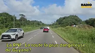 Miniature : LA RN1 : LA ROUTE LA PLUS DANGEREUSE DE GUYANE?