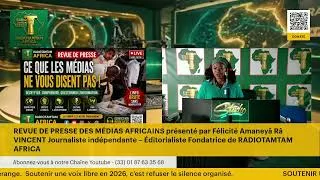 Miniature : REVUE DE PRESSE  DES MEDIIAS AFRICAIN | #radiotamtam1 sur #Twitch
