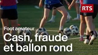 Miniature : Plongée dans les dérives financières du football amateur | RTS