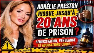 Miniature : Aurélie Preston risque jusqu'à 20 ans de prison : ce que la justice lui reproche vraiment