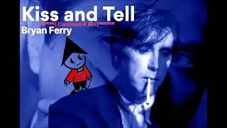 Miniature : Bryan Ferry - Kiss and Tell (Zinextended Mix)