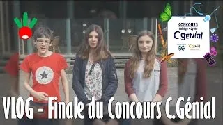 Miniature : Vlog - Participation à la finale nationale du concours C.Génial