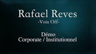 Miniature : demo voix off corporate / institutionnel - R. Reves