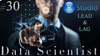 Miniature : Formation Data Scientist #30 - Tutoriel R - Décaler les observations avec lead & lag - dplyr