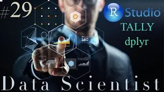 Miniature : Formation Data Scientist #29 - Tutoriel R - Compter le nombre d'observations avec tally - dplyr