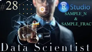 Miniature : Formation Data Scientist #28- Tutoriel R - Créer des échantillons avec sample_n/sample_frac - dplyr