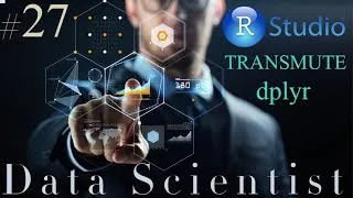 Miniature : Formation Data Scientist #27- Tutoriel R - Sélectionner et ajouter une colonne avec transmute dplyr