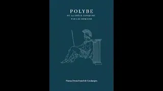 Miniature : Polybe ou la Grèce conquise par les Romains