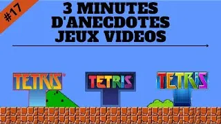 Miniature : 3 MINUTES D'ANECDOTES JEUX VIDEOS #17 TETRIS