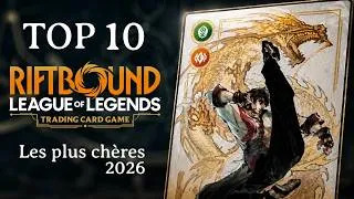 Miniature : LE TOP 10 DES CARTES RIFTBOUND LES PLUS CHÈRES ! (Juin 2026)  -  LoL TCG