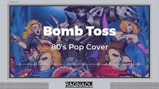Miniature : Bomb Toss, 80's pop cover (ft. Christine Restakyan)