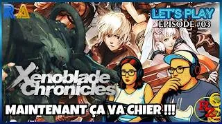 Miniature : [RA] 03 - Maintenant ça va chier !!! | Xenoblade Chronicles