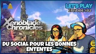 Miniature : [RA] 02 - Du social pour les bonnes ententes | Xenoblade Chronicles