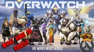 Miniature : Overwatch: Quel type de vidéo voulez vous ? [FR]