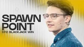 Miniature : SPAWN POINT EP.2 / ELEMENT 2026 BLACKJACK WIN