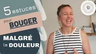 Miniature : 5 astuces pour bouger malgré la douleur
